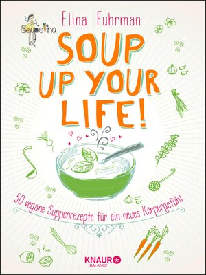 cover image of Soup up your life!